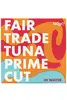 Fair Trade Yellowfin Tuna in Water 160g (Fish4Ever)