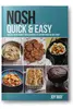 Quick & Easy (NOSH)