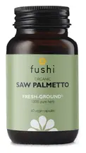 Organic Saw Palmetto 60 Capsules (Fushi)